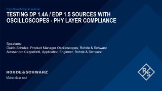 Webinar: Testing DP 1.4a / eDP 1.5 sources with oscilloscopes - PHY layer compliance