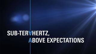 Sub-terahertz, above expectations Sub-terahertz, above expectations
