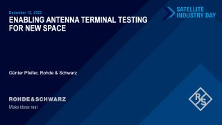 Enabling antenna terminal testing for New Space Enabling antenna terminal testing for New Space