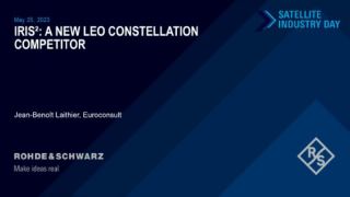 IRIS²: A new LEO constellation competitor IRIS²: A new LEO constellation competitor