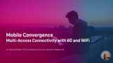 Mobile convergence 5G and Wi-Fi