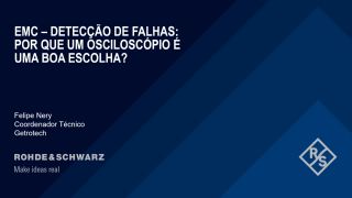 EMC - Fault Hunting: Why is an oscilloscope a good choice?
