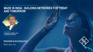 Made in India: Building networks for today and tomorrow 