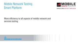 Efficient mobile network and services testing presented at GSMA MWC 2018  Efficient mobile network and services testing presented at GSMA MWC 2018