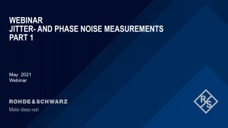 Phase Noise and Advanced Jitter Measurements Part 1