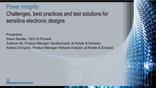 Webinar: Power integrity - Challenges, best practices, and test solutions for sensitive electronic designs