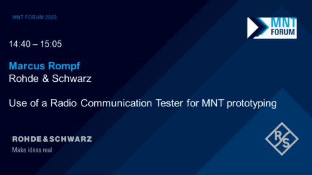 Use of a Radio Communication Tester for MNT prototyping
