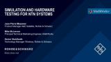 Webinar: Simulation and hardware testing for NTN systems Webinar: Simulation and hardware testing for NTN systems