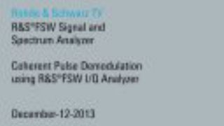 Coherent pulse demodulation using the R&S®FSW I/Q analyzer Coherent pulse demodulation using the R&S®FSW I/Q analyzer