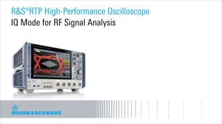 R&S®RTP Oscilloscope for RF signal analyis R&S®RTP Oscilloscope for RF signal analyis