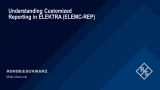 Understanding customized reporting in ELEKTRA Understanding customized reporting in ELEKTRA