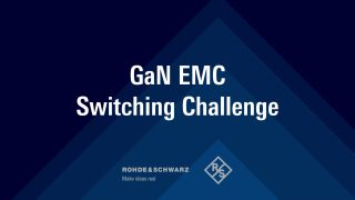 GaN EMC switching challenge GaN EMC switching challenge