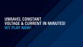 Understanding Constant Voltage & Constant Current