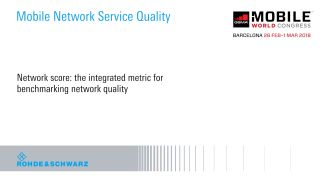 Integrated metric for benchmarking network quality presented at GSMA MWC 2018  Integrated metric for benchmarking network quality presented at GSMA MWC 2018