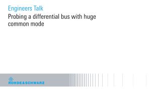 Probing a differential bus with huge common mode Probing a differential bus with huge common mode