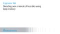 Декодирование более чем минутного отрезка данных шины с помощью глубокой памяти