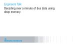 Decoding over a minute of bus data using deep memory Decoding over a minute of bus data using deep memory