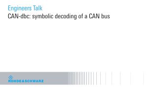 CAN-dbc: symbolic decoding of CAN bus CAN-dbc: symbolic decoding of CAN bus