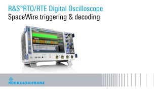 SpaceWire Triggering & Decoding SpaceWire Triggering & Decoding