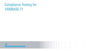 1000Base-T1 compliance testing 1000Base-T1 compliance testing
