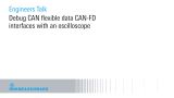 Debug CAN flexible data CAN-FD interfaces with an oscilloscope Debug CAN flexible data CAN-FD interfaces with an oscilloscope
