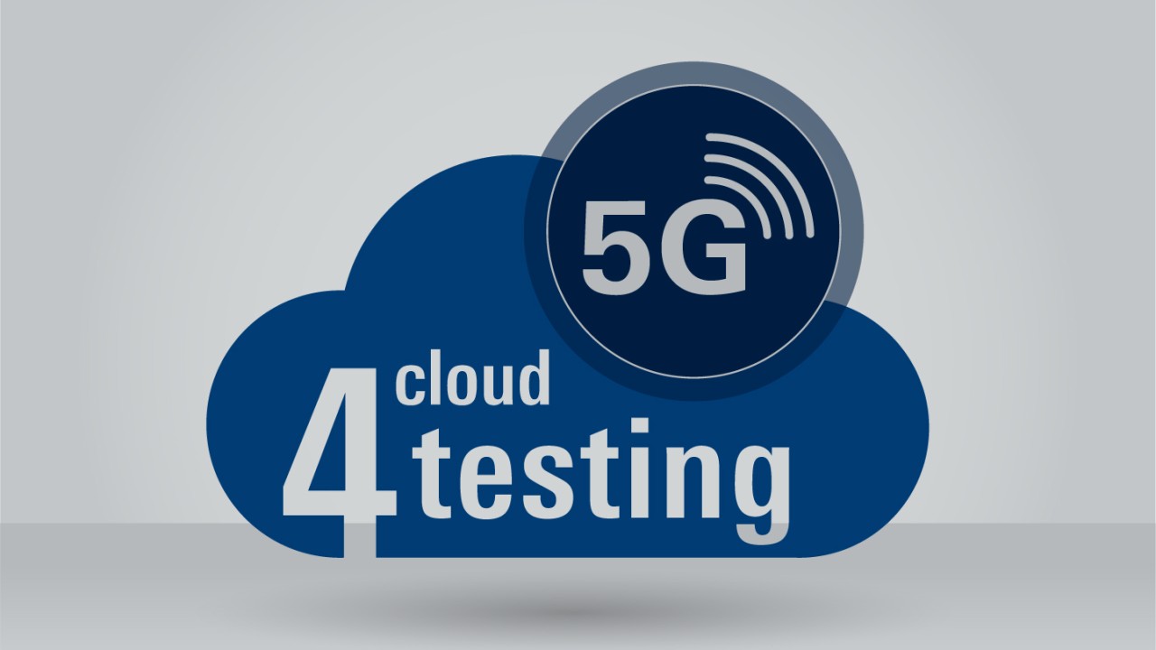 R&S®Cloud4Testing: 5G application package R&S®Cloud4Testing: 5G application package