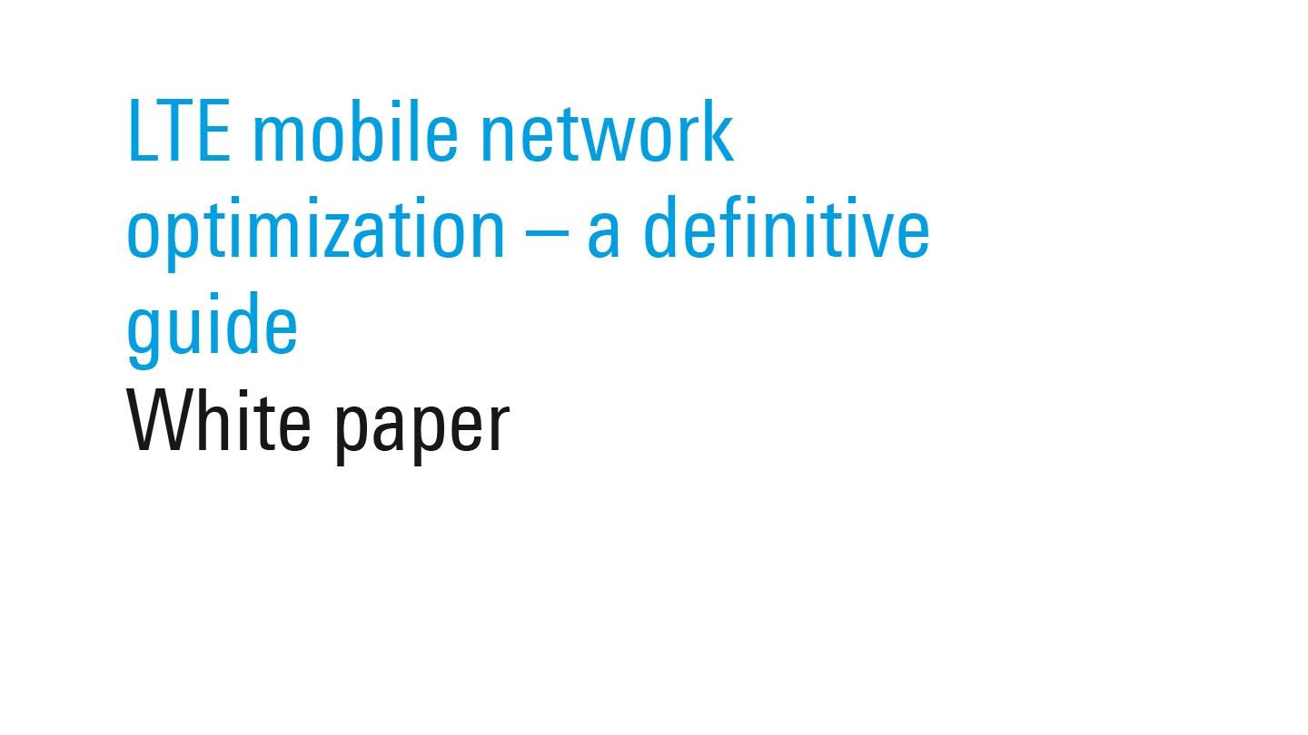 Lte Mobile Network Optimization A Definitive Guide Rohde Schwarz