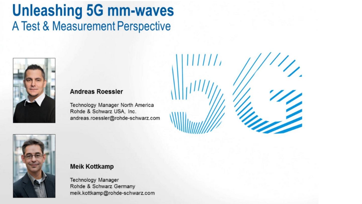 Unleashing 5G mm-Waves – a Test & Measurement Perspective