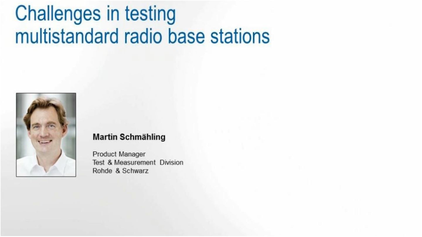 Challenges in Testing Multistandard Radio Base Stations