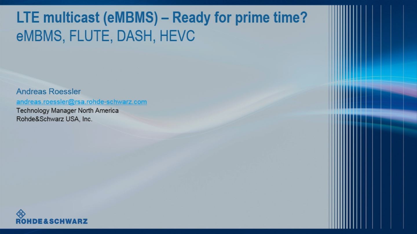 LTE multicast (eMBMS) - ready for prime time?
