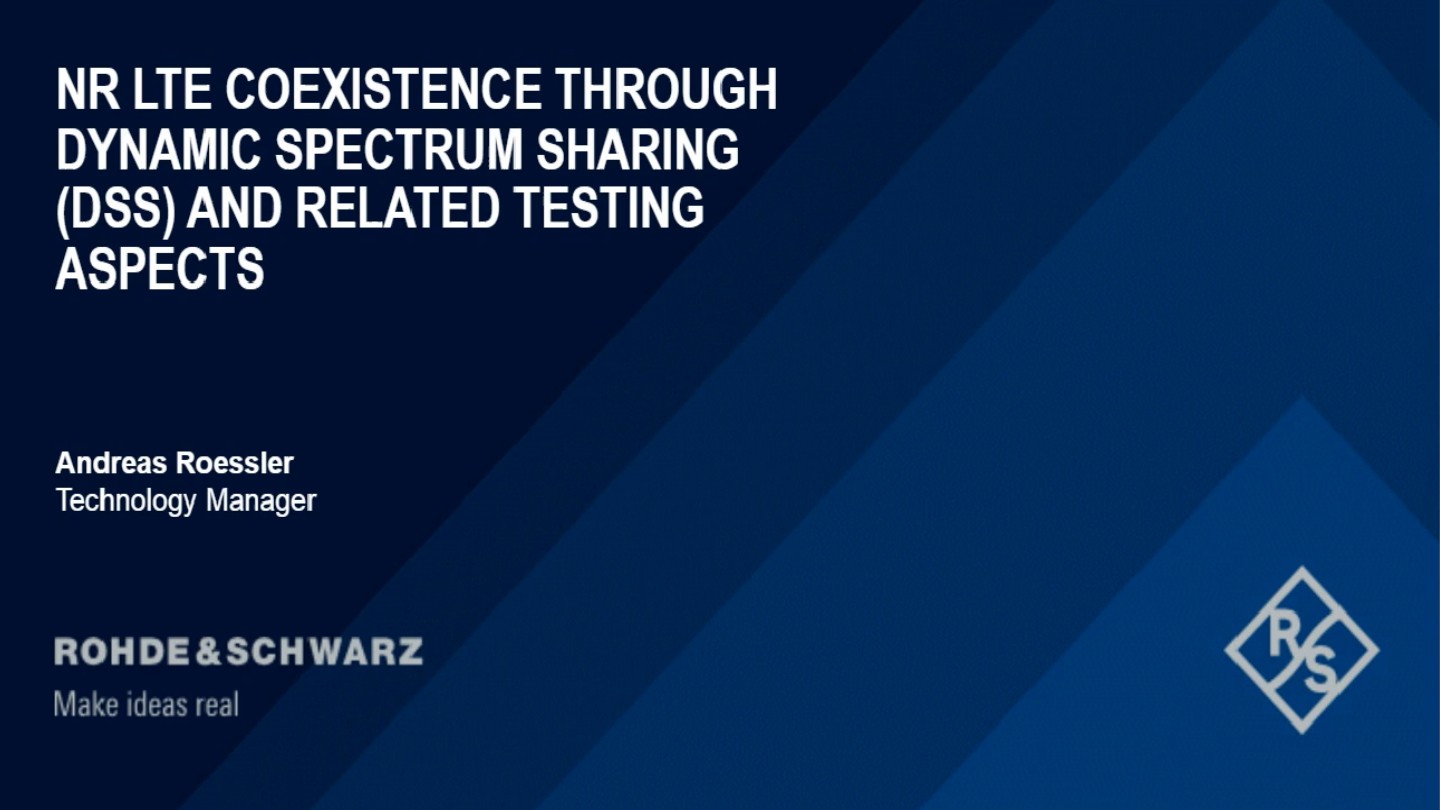 Webinar: Dynamic Spectrum Sharing for 5G – Technology and Testing Overview