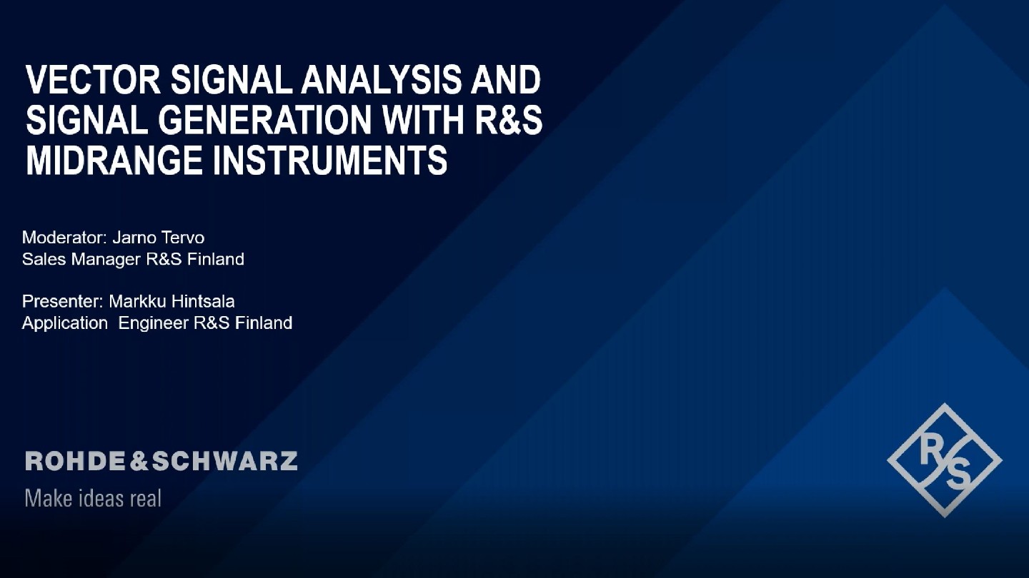 Vector Signal Analysis and Signal Generation with Rohde & Schwarz Midrange Instruments