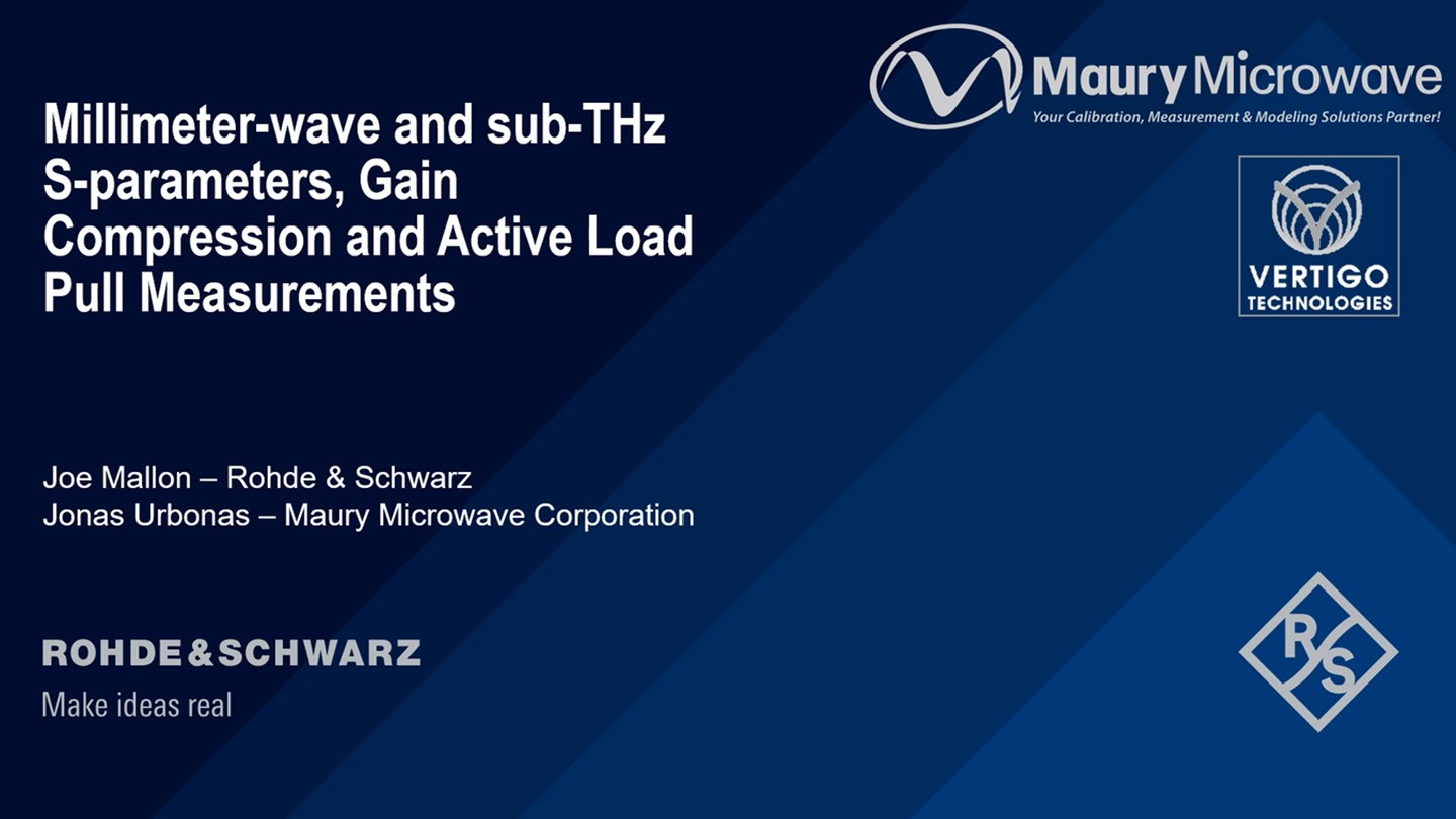 Webinar: mmWave and sub-THz active load-pull, gain compression and S parameter measurements