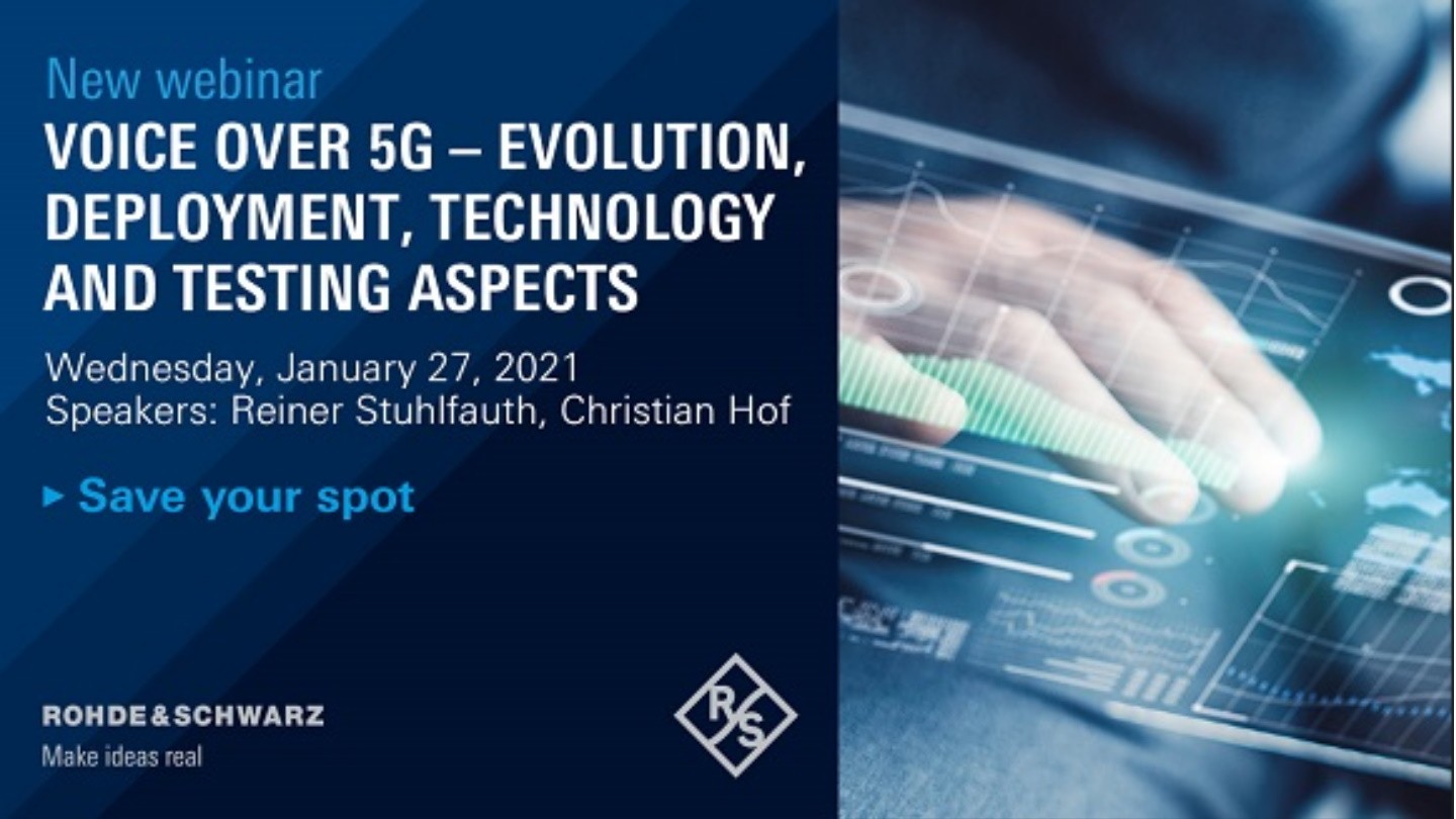 Webinar: Voice over 5G – evolution, deployment, technology and testing aspects